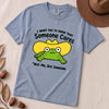 Someone Cares - Not Me, But Someone T-Shirt, Sarcastic Humor - Washed Denim unfolded t-shirt mockup