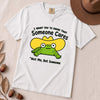 Someone Cares - Not Me, But Someone T-Shirt, Sarcastic Humor - White unfolded t-shirt mockup