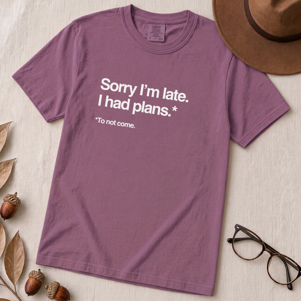 Sorry I’m Late T-Shirt for Introverts - Berry unfolded t-shirt mockup
