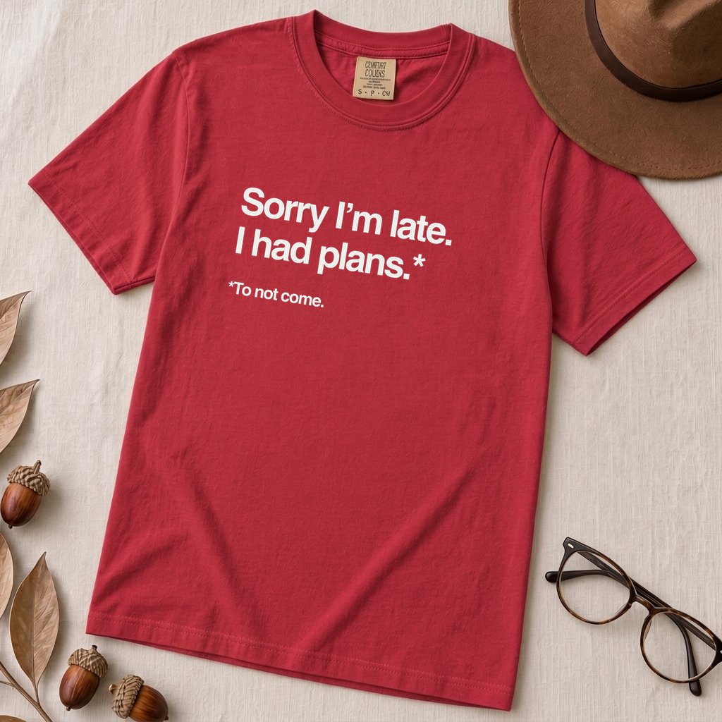 Sorry I’m Late T-Shirt for Introverts - Red unfolded t-shirt mockup
