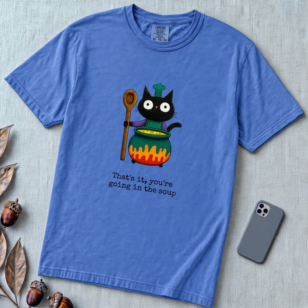 That’s it, you’re going in the soup, Witchy Cat Cauldron T-shirt - Flo Blue unfolded t-shirt mockup