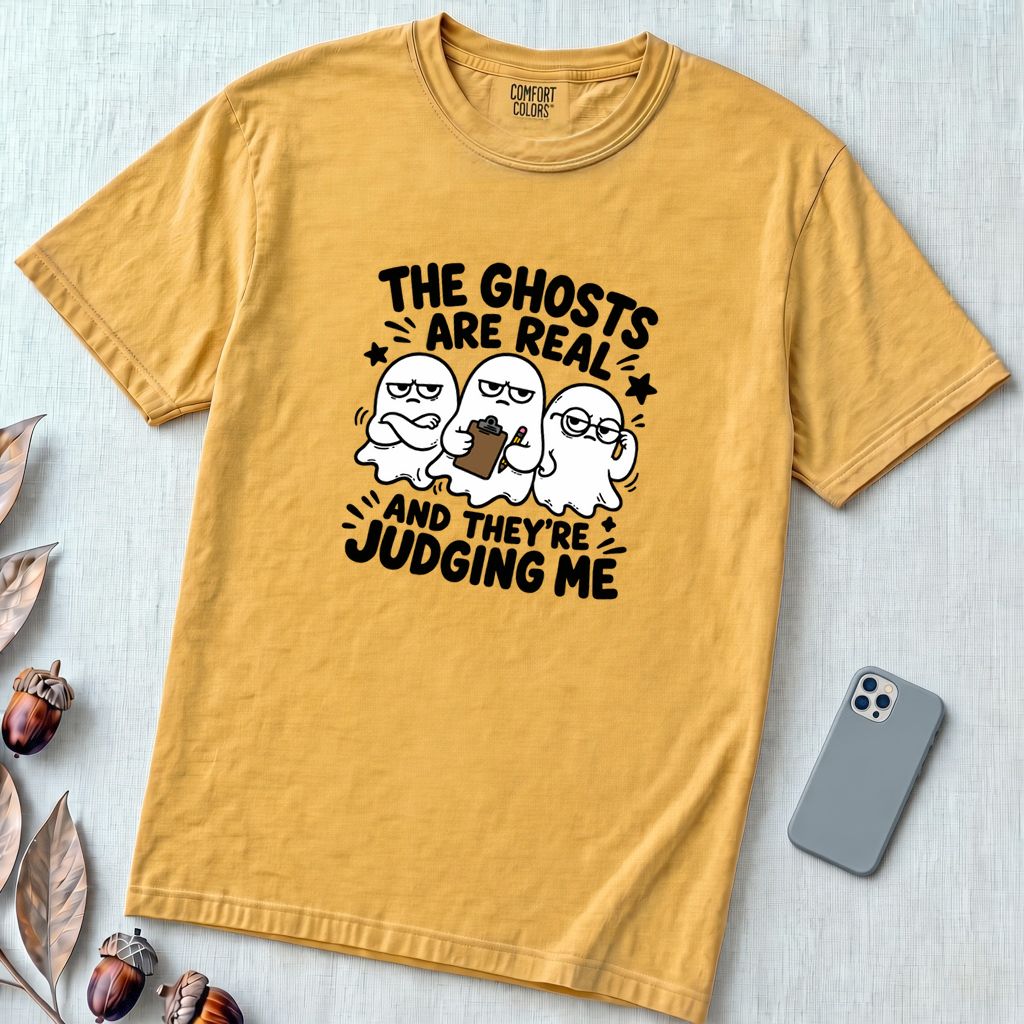 The Ghosts Are Real And They’re Judging Me T-Shirt - Mustard unfolded t-shirt mockup