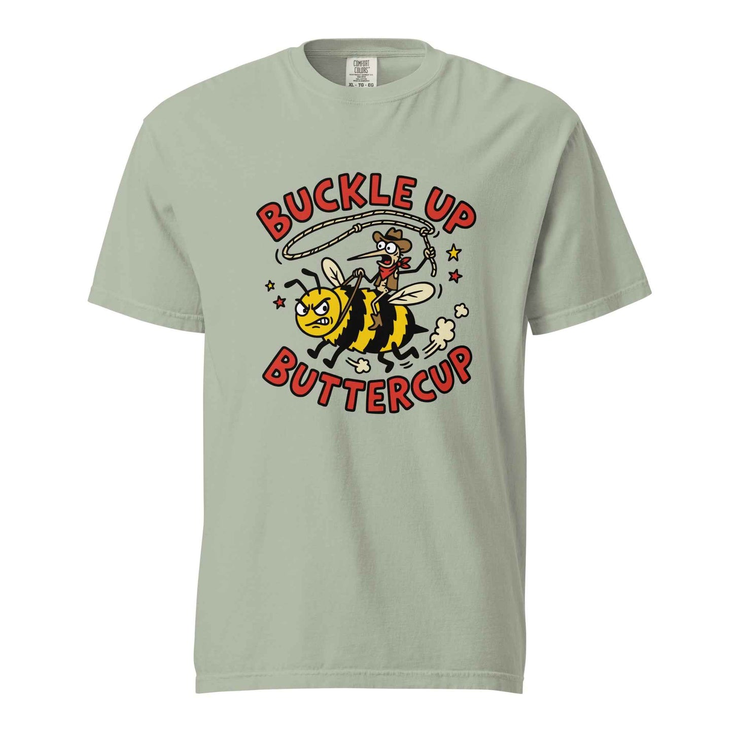 Buckle Up Buttercup T-Shirt, Funny Cowboy Bee