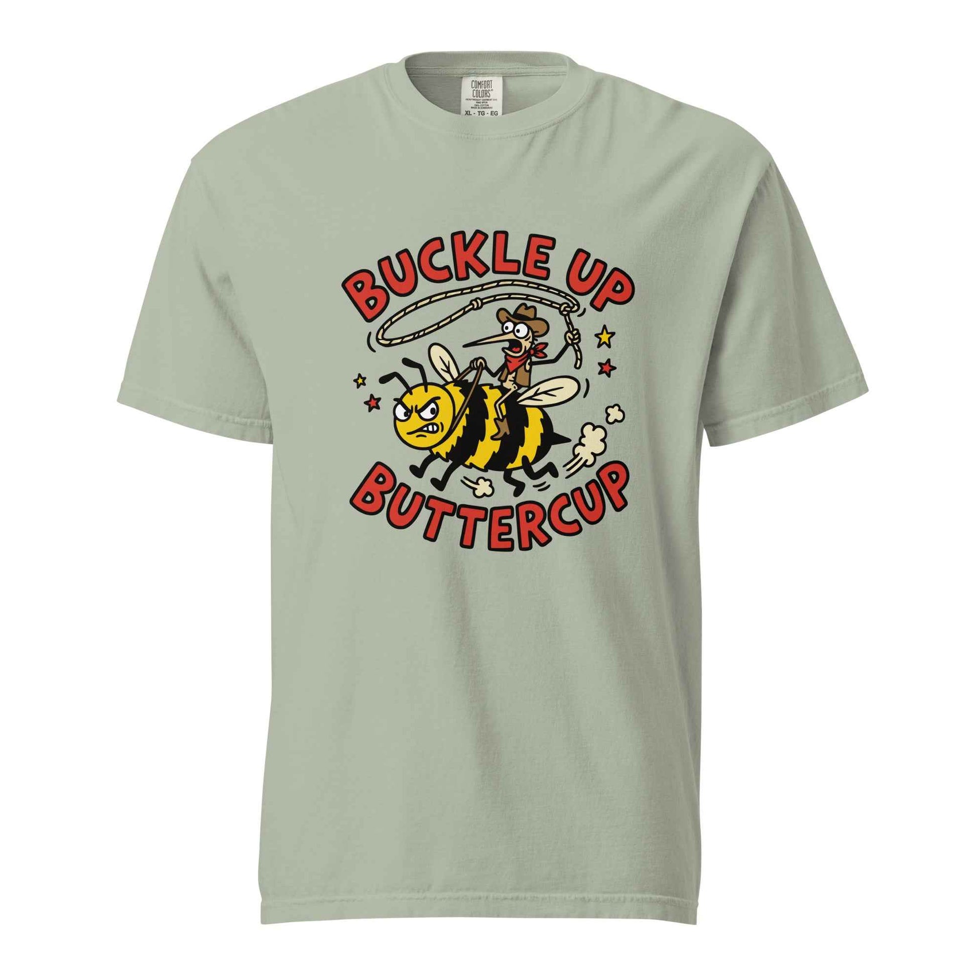 Buckle Up Buttercup T-Shirt, Funny Cowboy Bee
