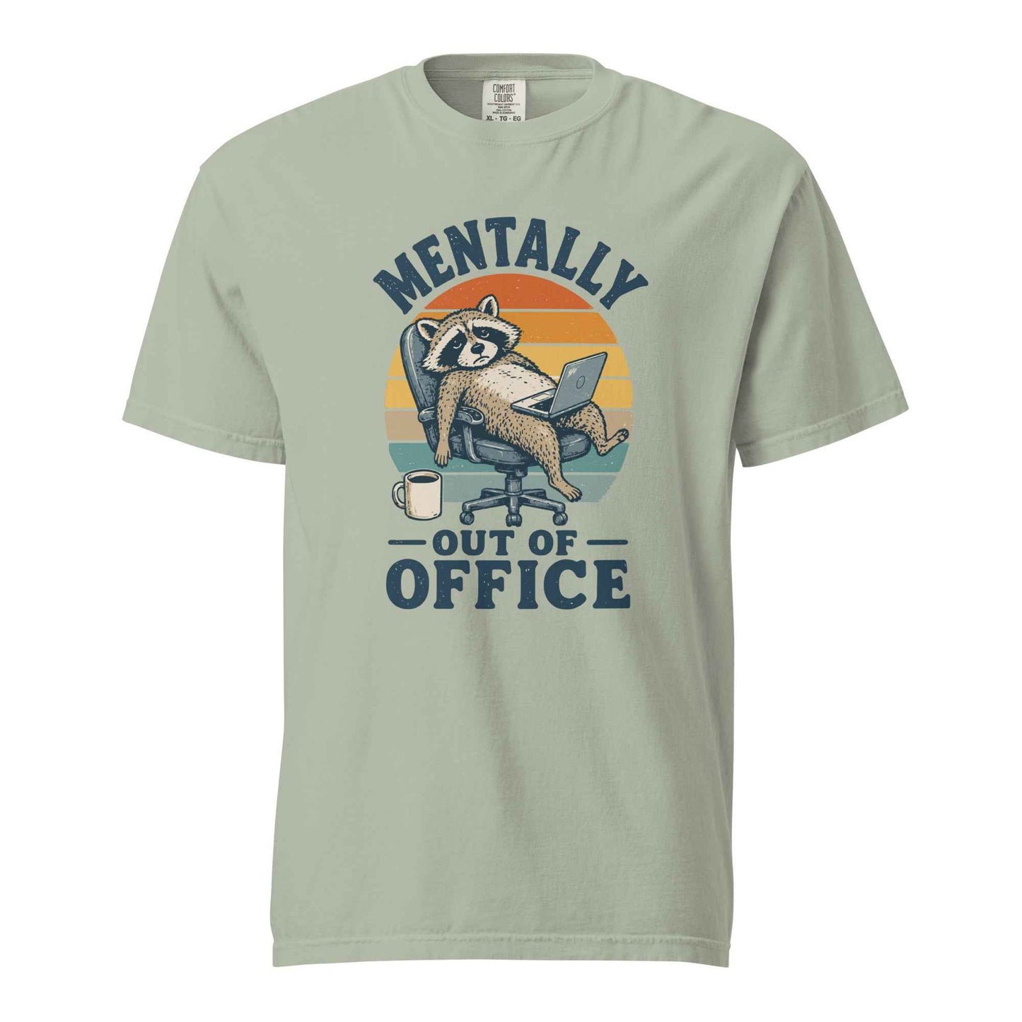 Mentally Out of Office Raccoon T-Shirt
