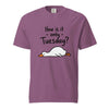 How Is It Only Tuesday? Goose Burnout T-Shirt