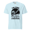 I’m Fine. My Last Brain Cell Left the Atmosphere T-Shirt