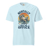 Mentally Out of Office Raccoon T-Shirt