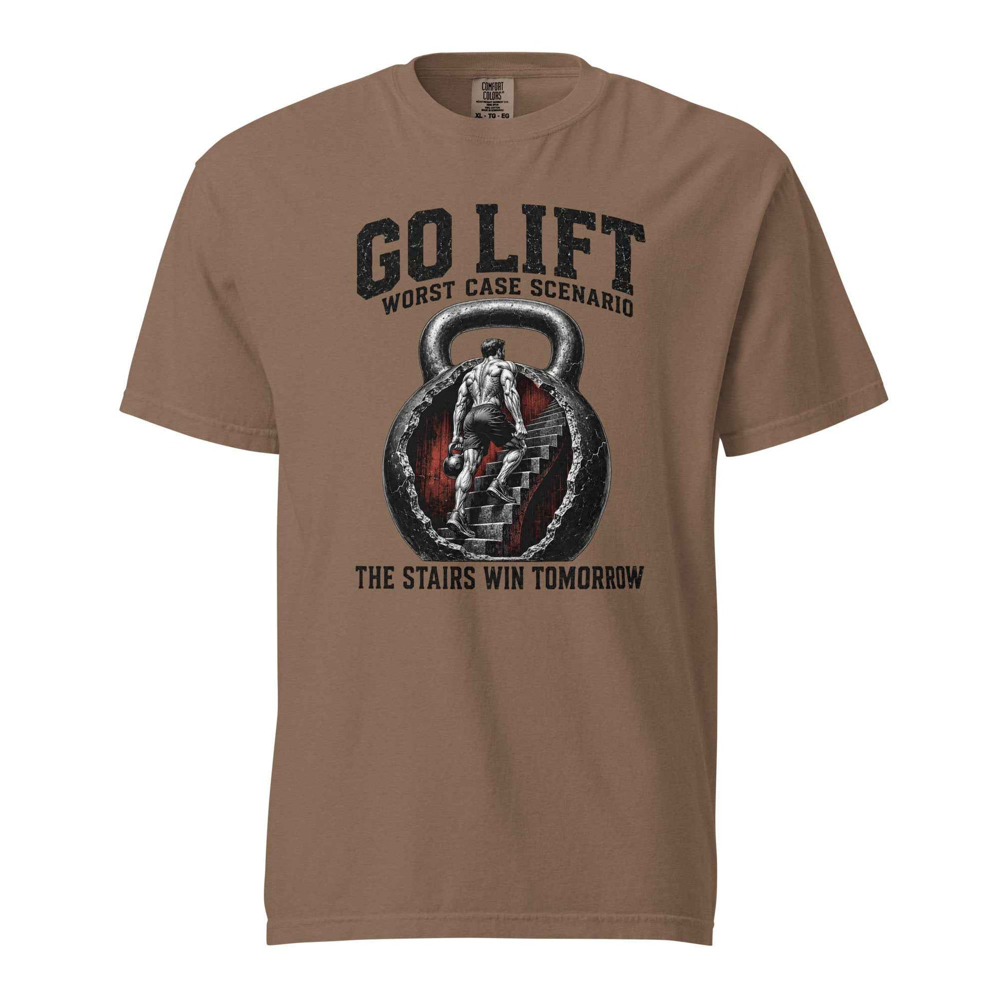 Go Lift — The Stairs Win Tomorrow, Gym humor T-Shirt