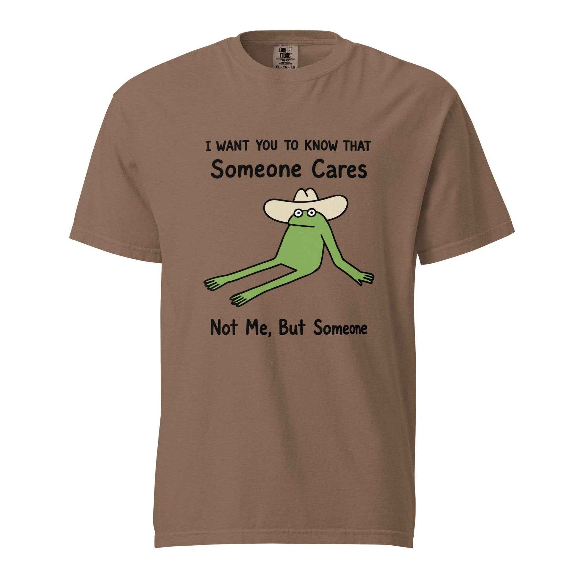 Someone Cares — Not Me, But Someone, funny frog T-Shirt