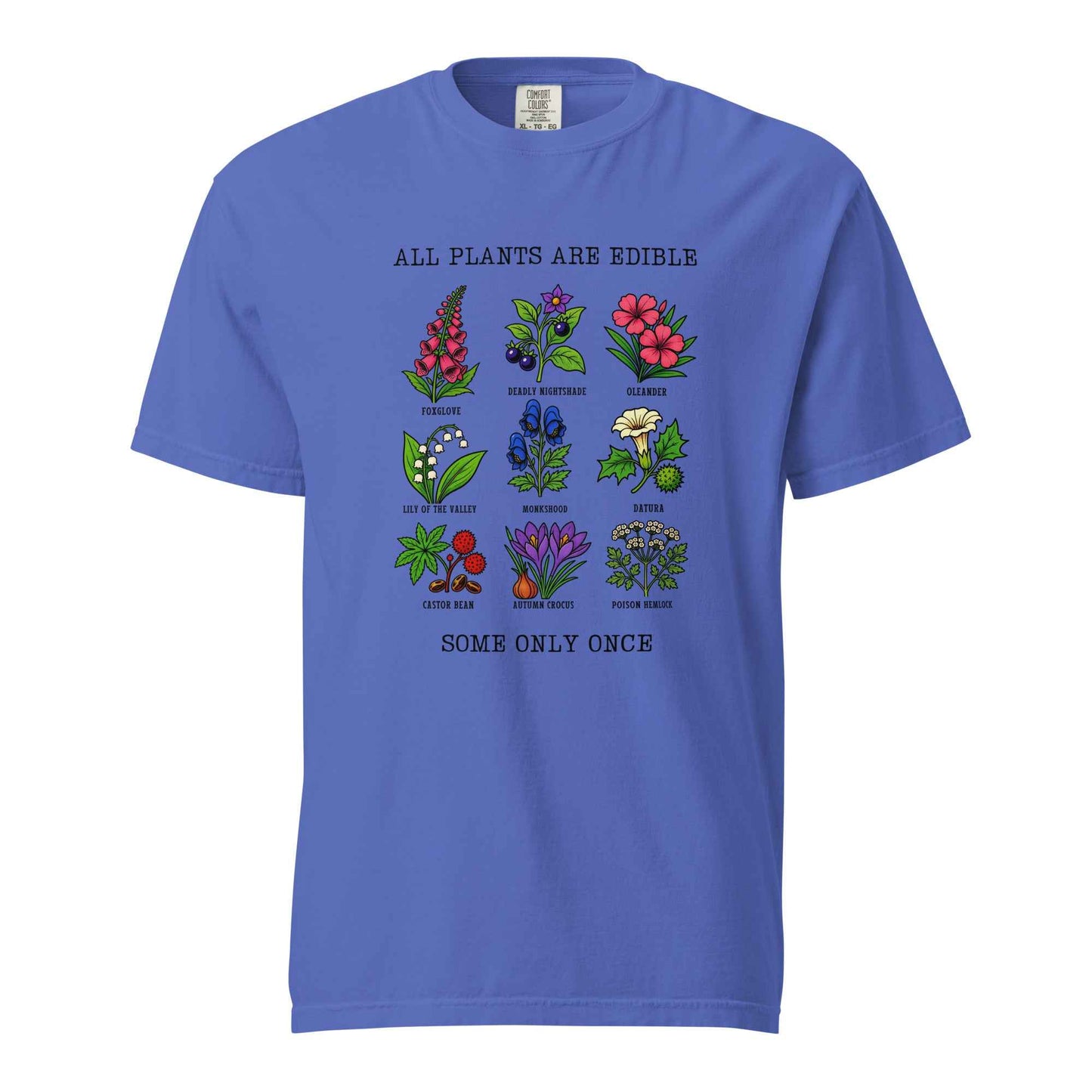 All Plants Are Edible Some Only Once Botanical Chart T-Shirt