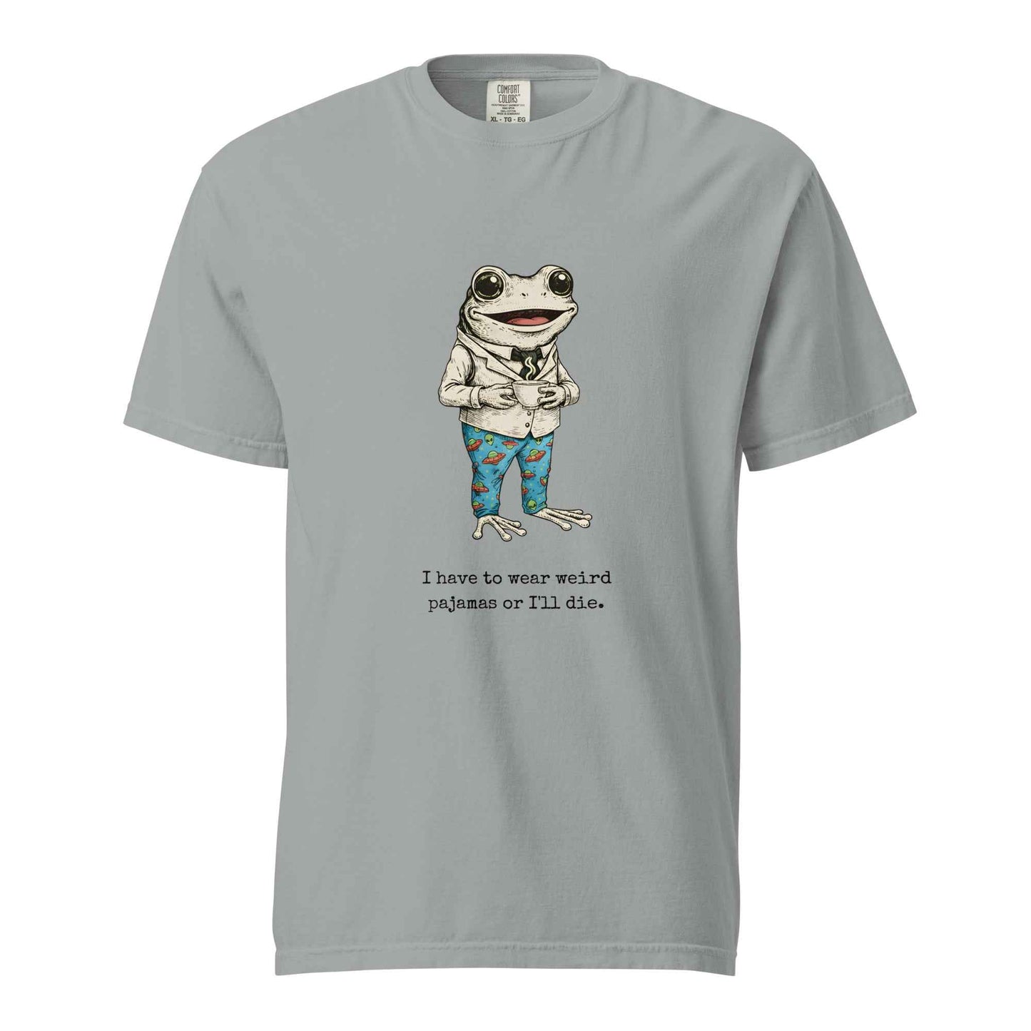 I Have To Wear Weird Pajamas Or I'll Die Shirt, Funny Remote Work Frog Tee