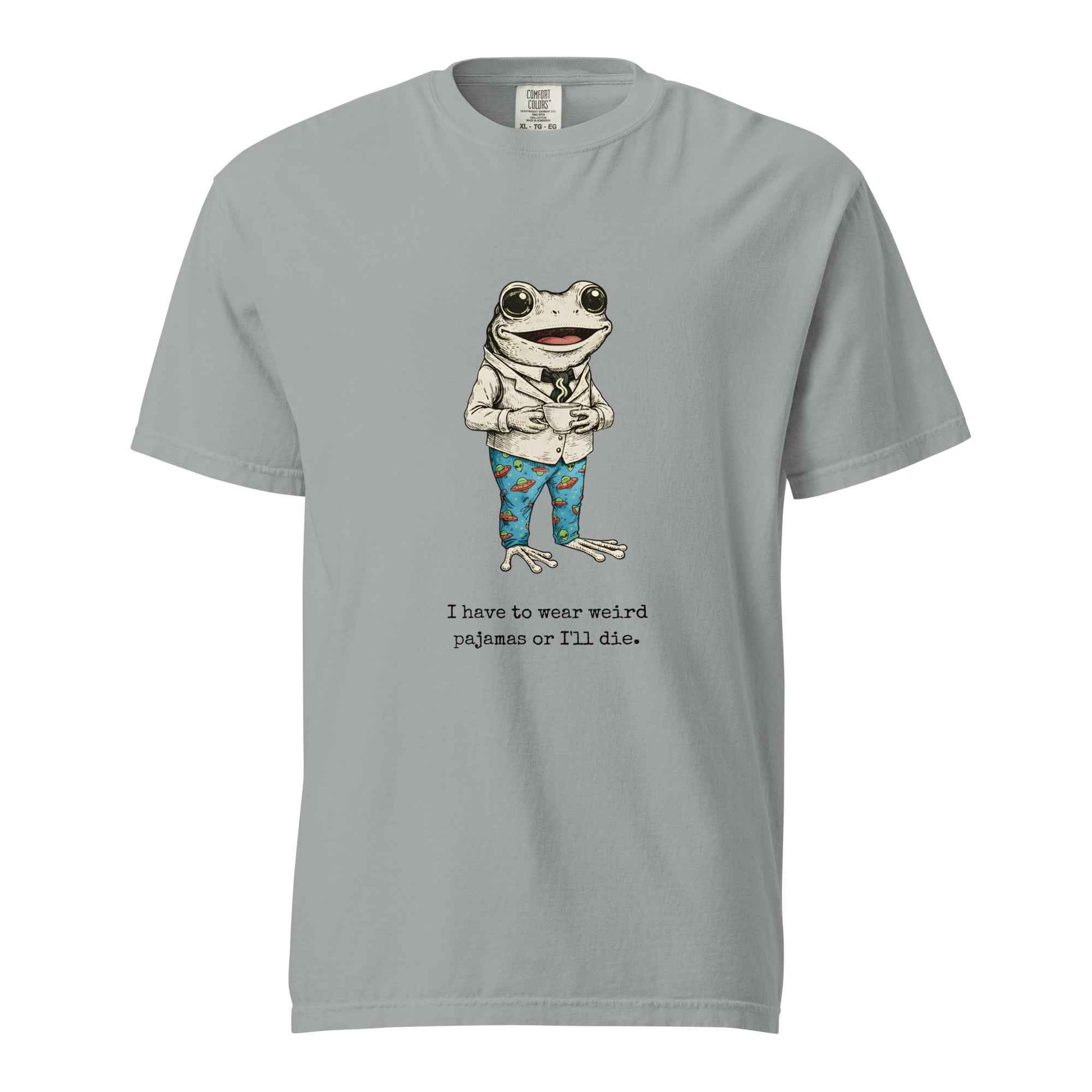 I Have To Wear Weird Pajamas Or I'll Die Shirt, Funny Remote Work Frog Tee