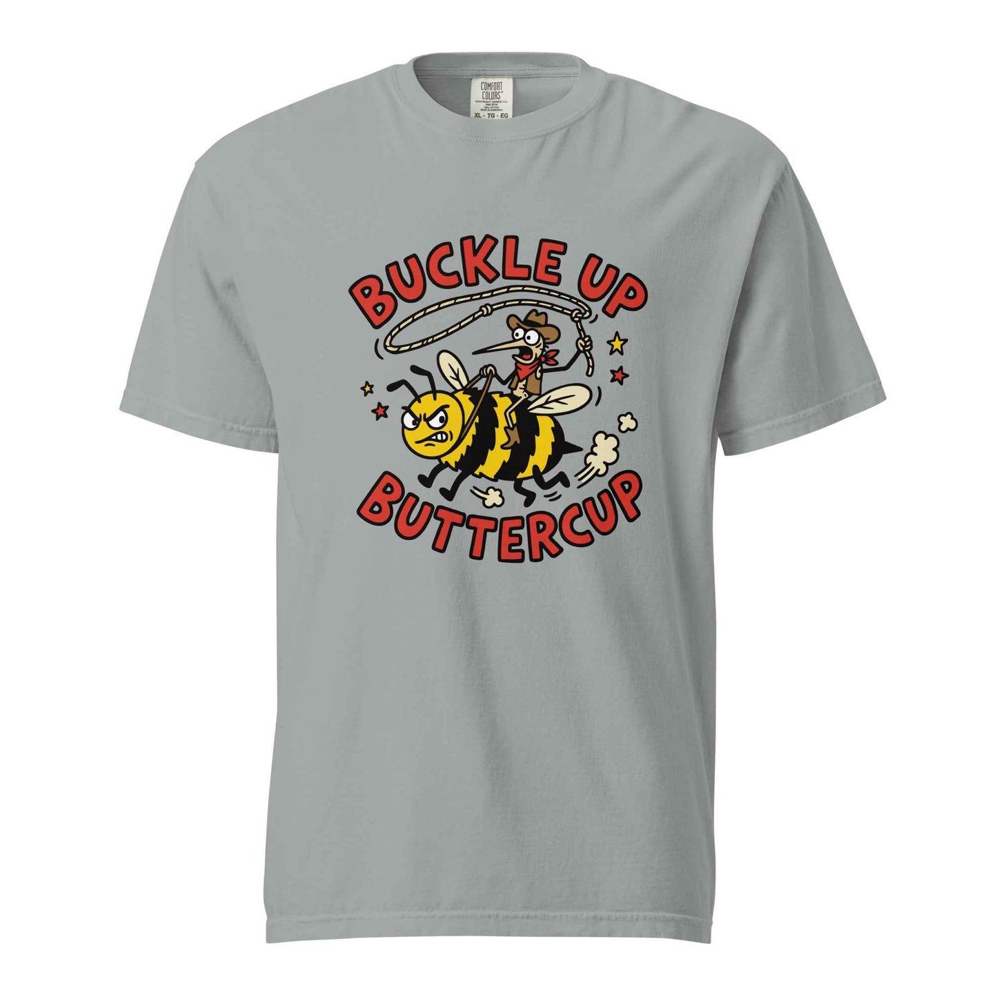 Buckle Up Buttercup T-Shirt, Funny Cowboy Bee