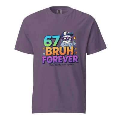 67 Bruh Forever T-shirt, Funny Meme Tee
