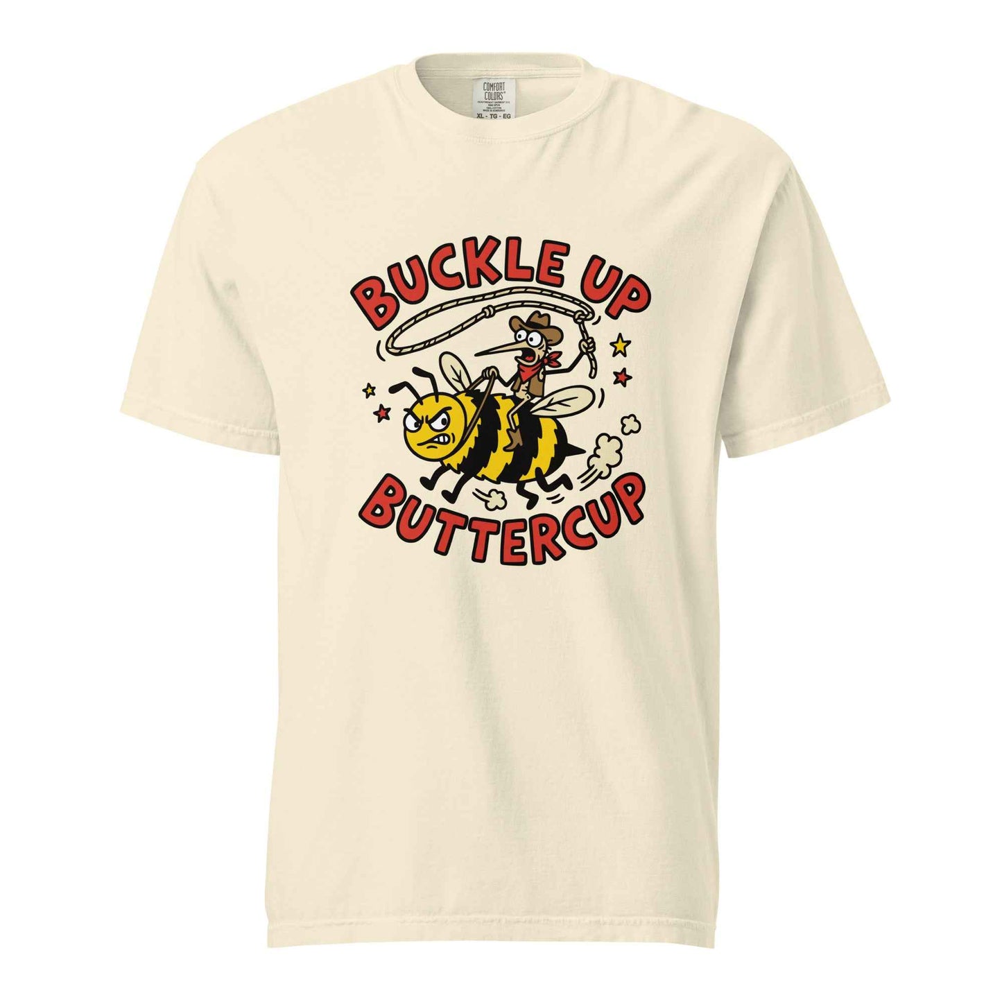 Buckle Up Buttercup T-Shirt, Funny Cowboy Bee