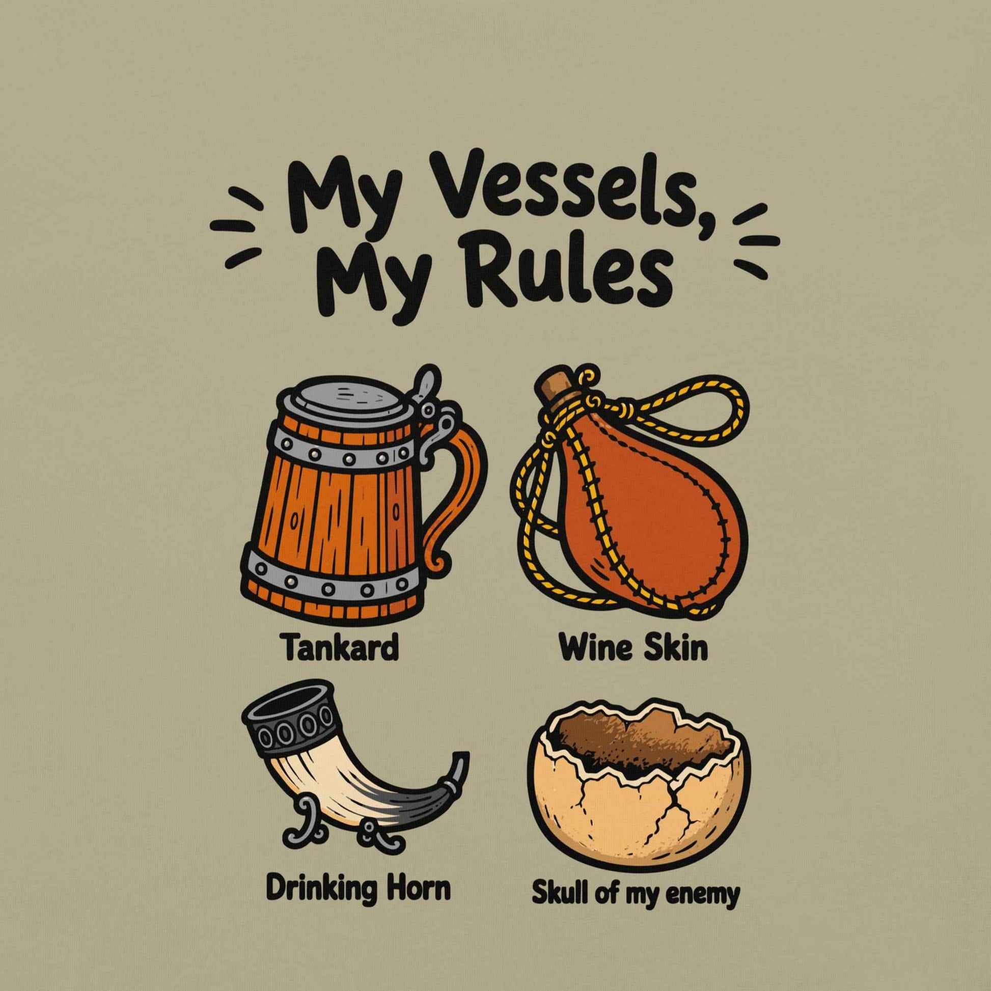 My Vessels My Rules T-Shirt, Viking Humor