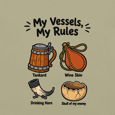 My Vessels My Rules T-Shirt, Viking Humor
