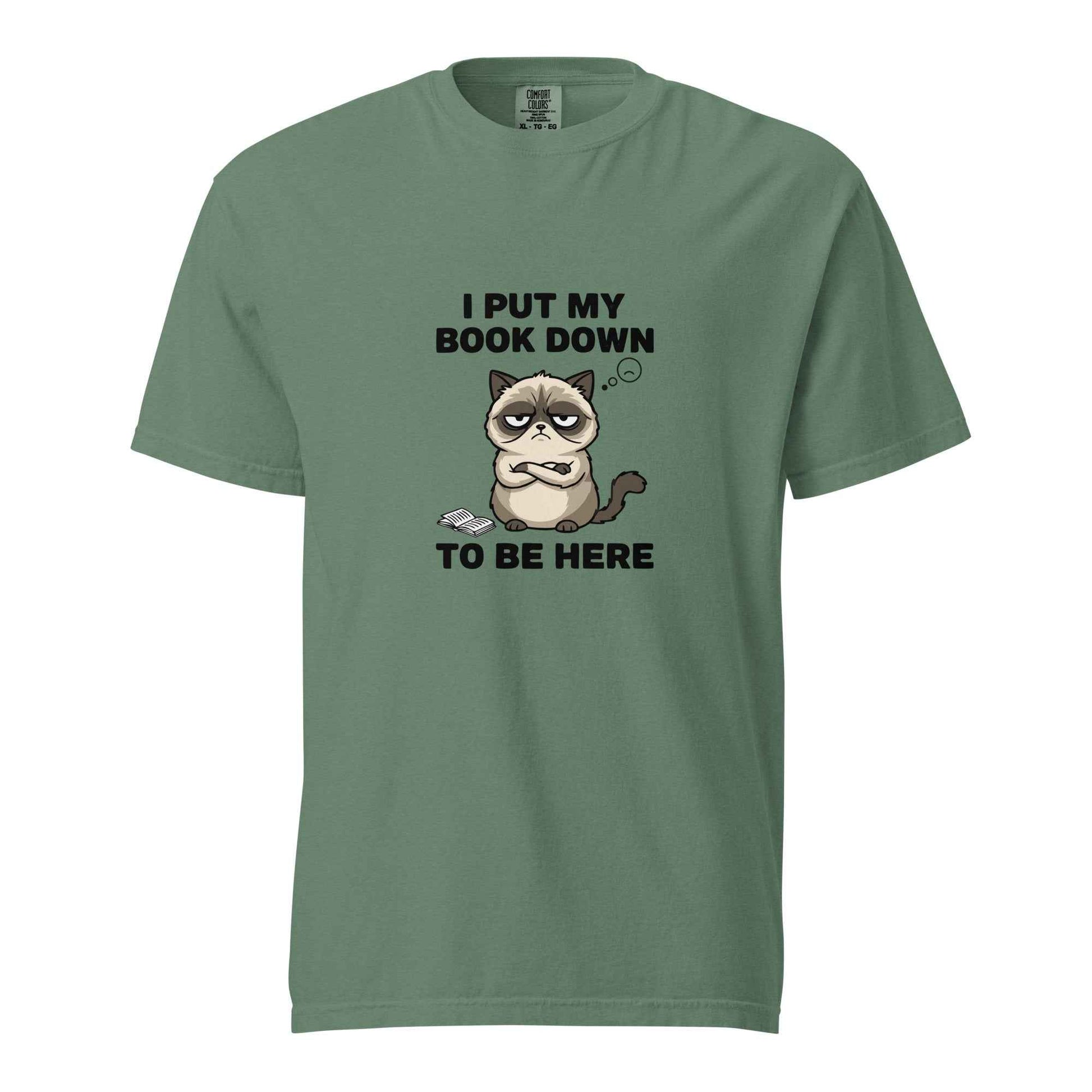 I Put My Book Down To Be Here Shirt, Funny Grumpy Cat Book Lover Tee