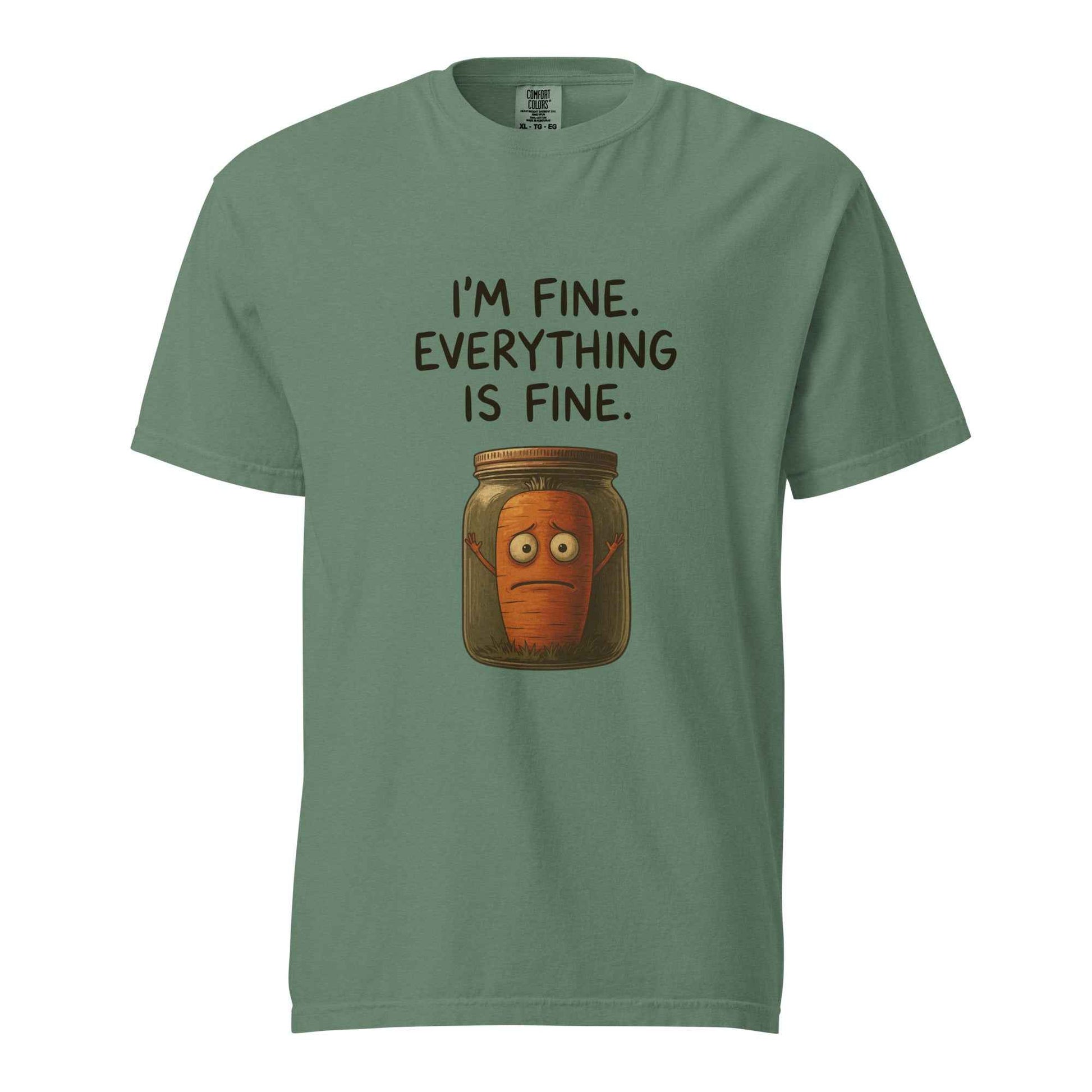 I'm Fine. Everything Is Fine. Funny Pickled Carrot T-Shirt