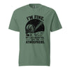 I’m Fine. My Last Brain Cell Left the Atmosphere T-Shirt