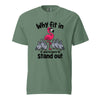 Why Fit In If You’re Born To Stand Out, Flamingo T-Shirt