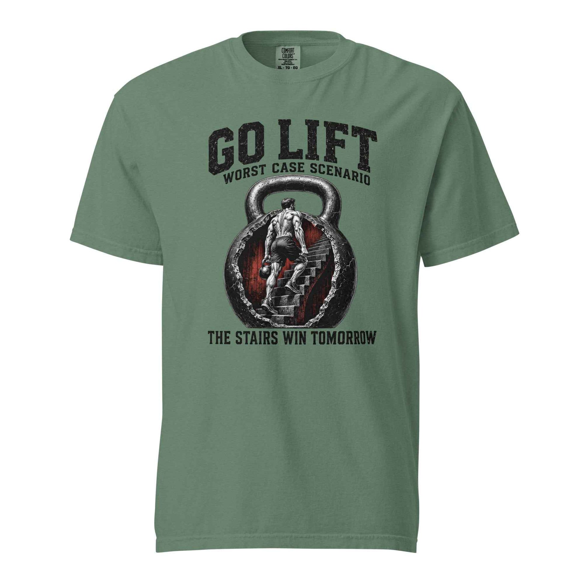 Go Lift — The Stairs Win Tomorrow, Gym humor T-Shirt
