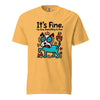 It’s Fine Dog T-shirt, Burnout Humor
