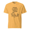 Coffee Therapy T-Shirt "Today My Coffee Needs a Coffee"