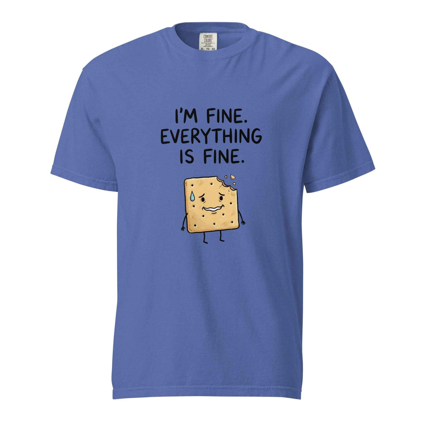 Funny Anxiety T-Shirt. I'm Fine. Everything Is Fine.