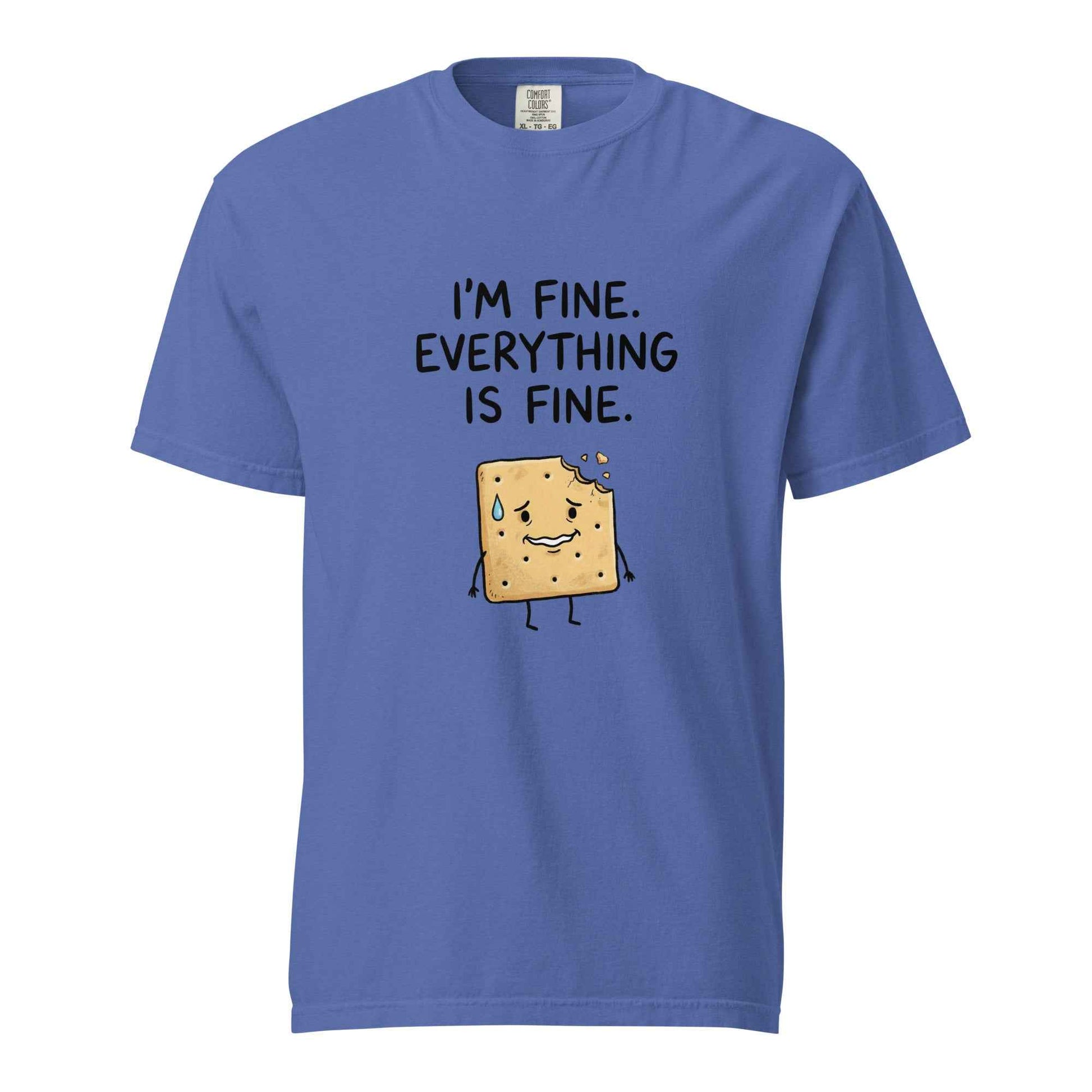 Funny Anxiety T-Shirt. I'm Fine. Everything Is Fine.