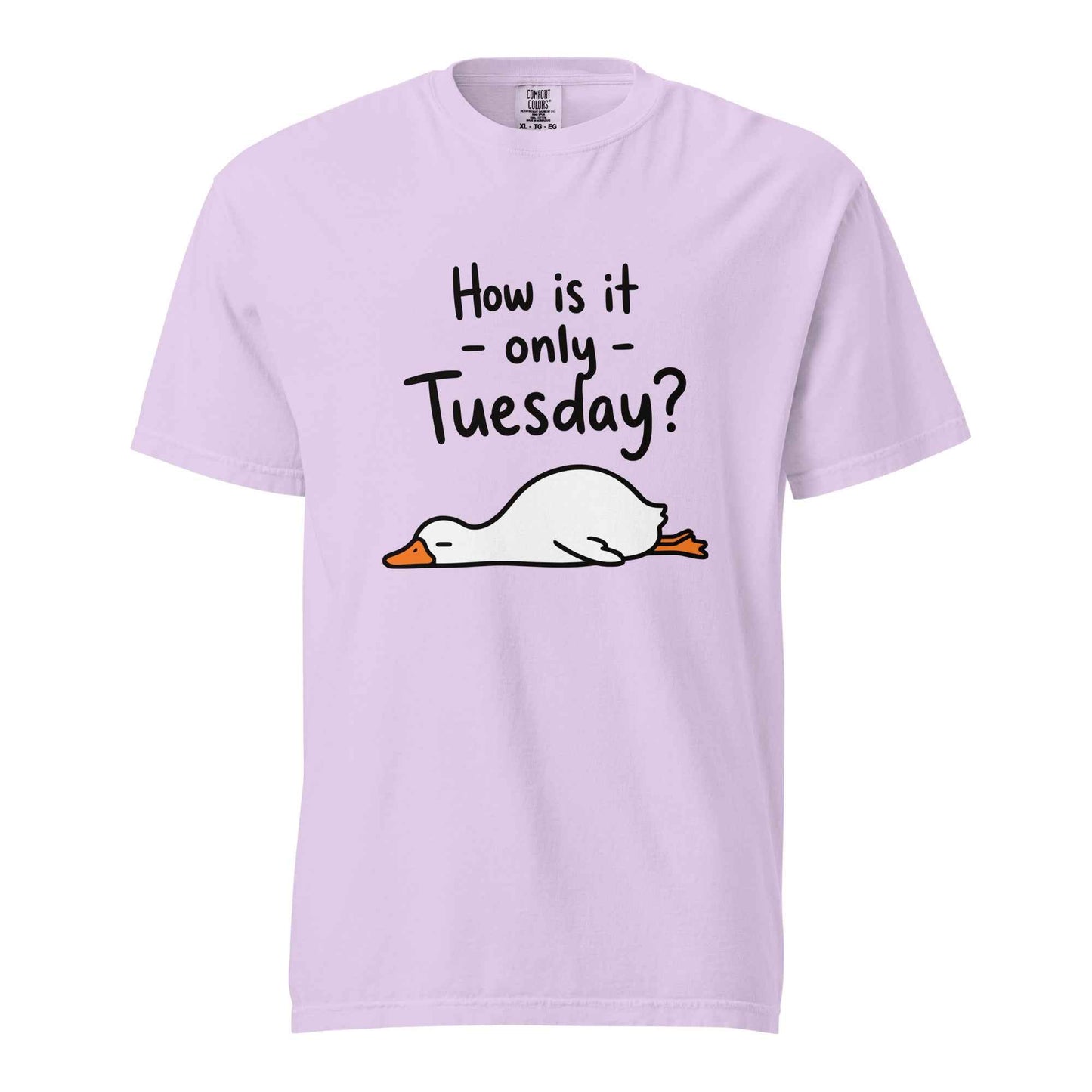 How Is It Only Tuesday? Goose Burnout T-Shirt