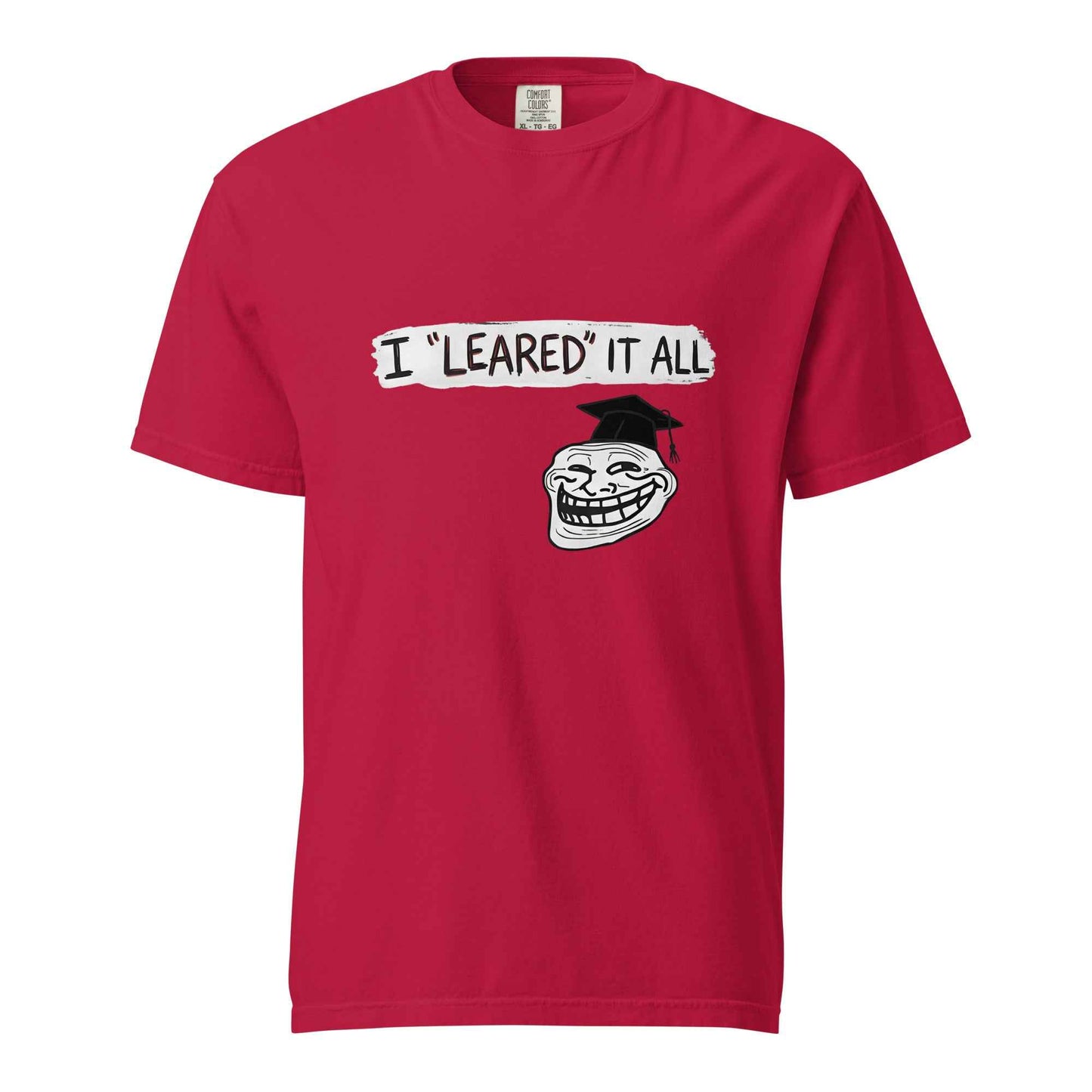 I Leared It All T-Shirt – Minnesota Learning Center Shirt Meme, Troll Face Parody Tee
