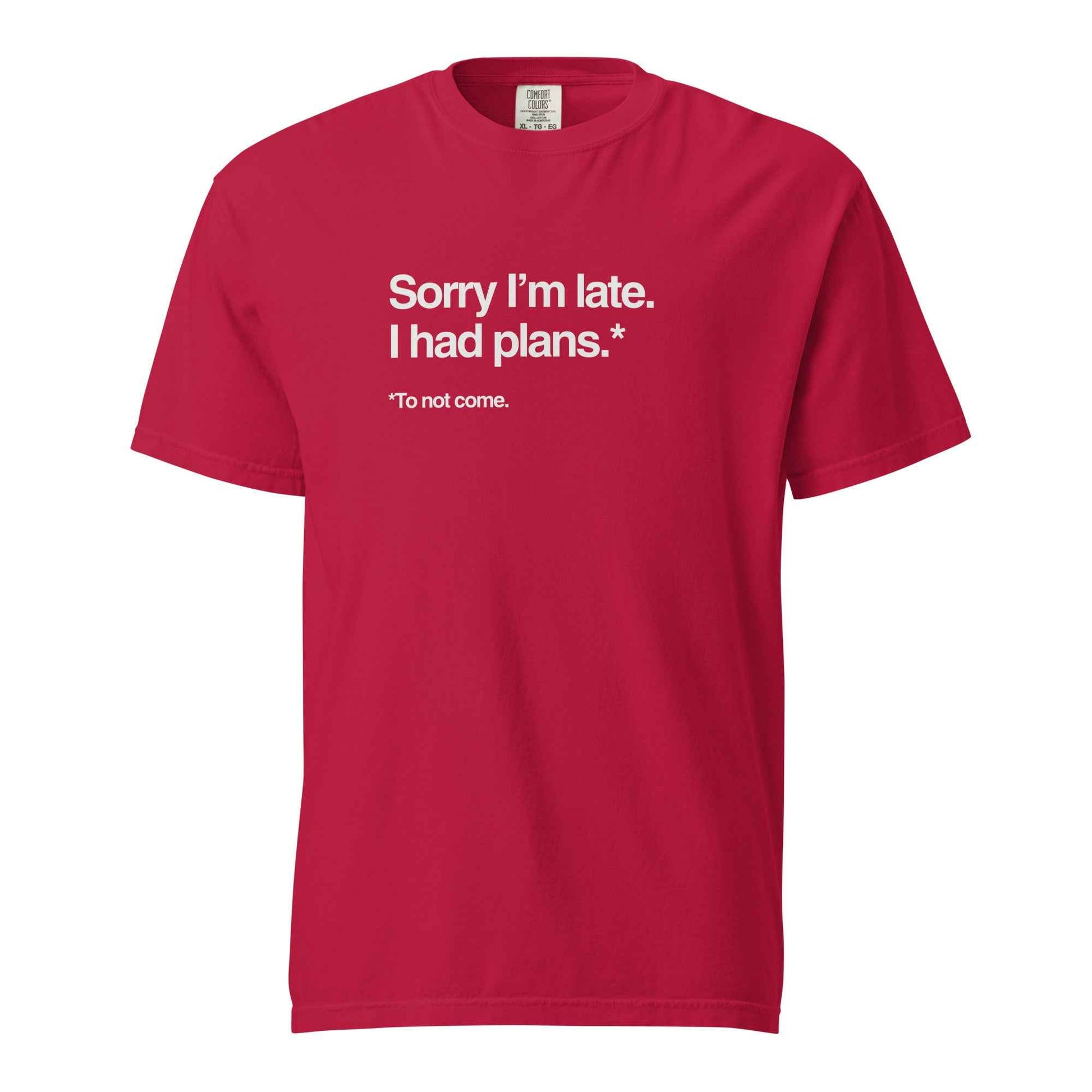 Funny Sorry I’m Late T-Shirt for Introverts
