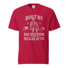 Built By Bad Decisions and Deadlifts, Gym humor T-Shirt