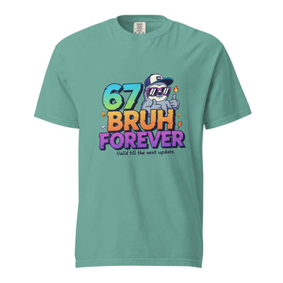 67 Bruh Forever T-shirt, Funny Meme Tee