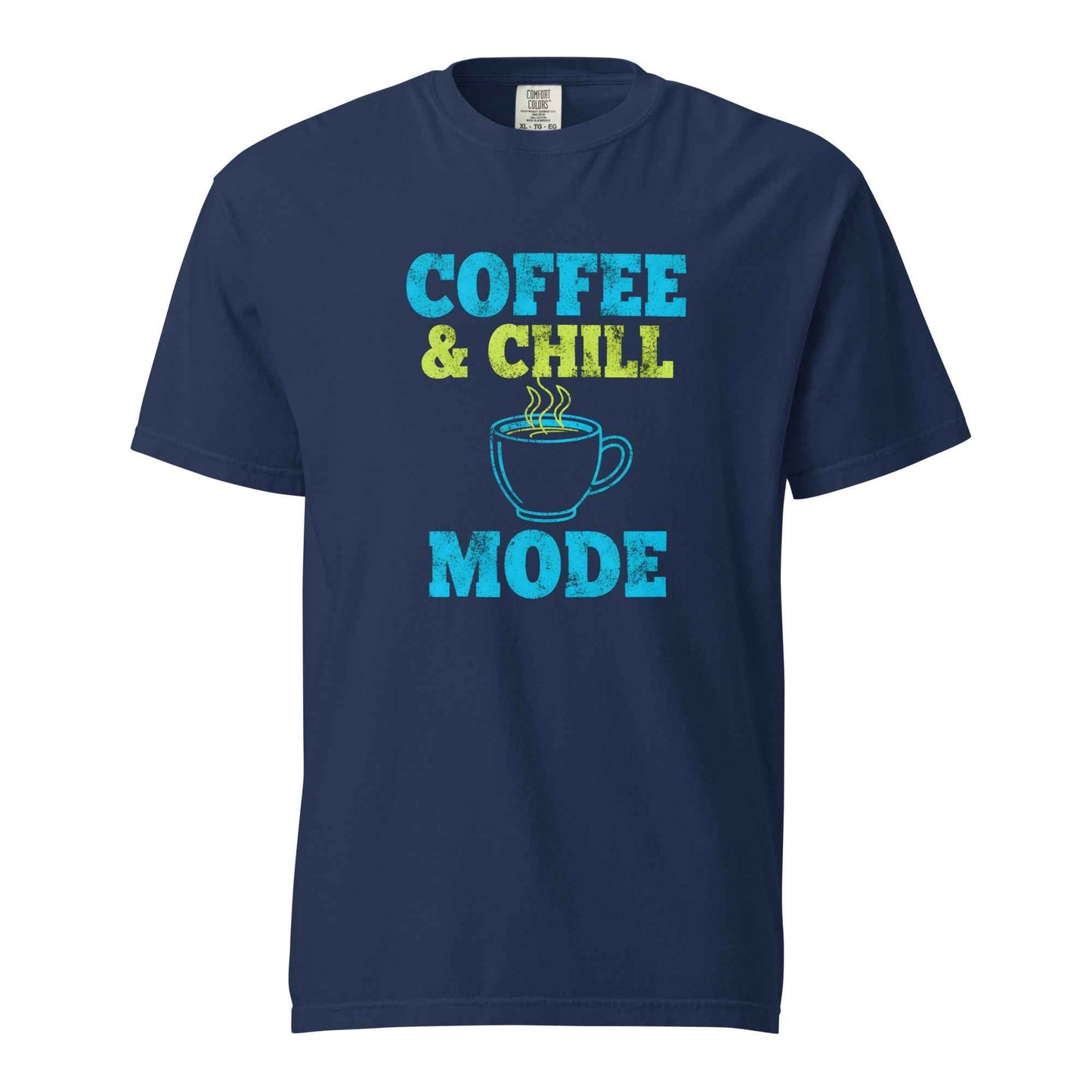 Coffee & Chill Mode T-Shirt, Funny Coffee Lover Shirt