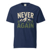 Never Again T-Shirt | Funny Hiking & Mountain Humor
