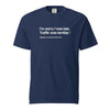 I’m Sorry I Was Late T-Shirt