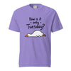 How Is It Only Tuesday? Goose Burnout T-Shirt