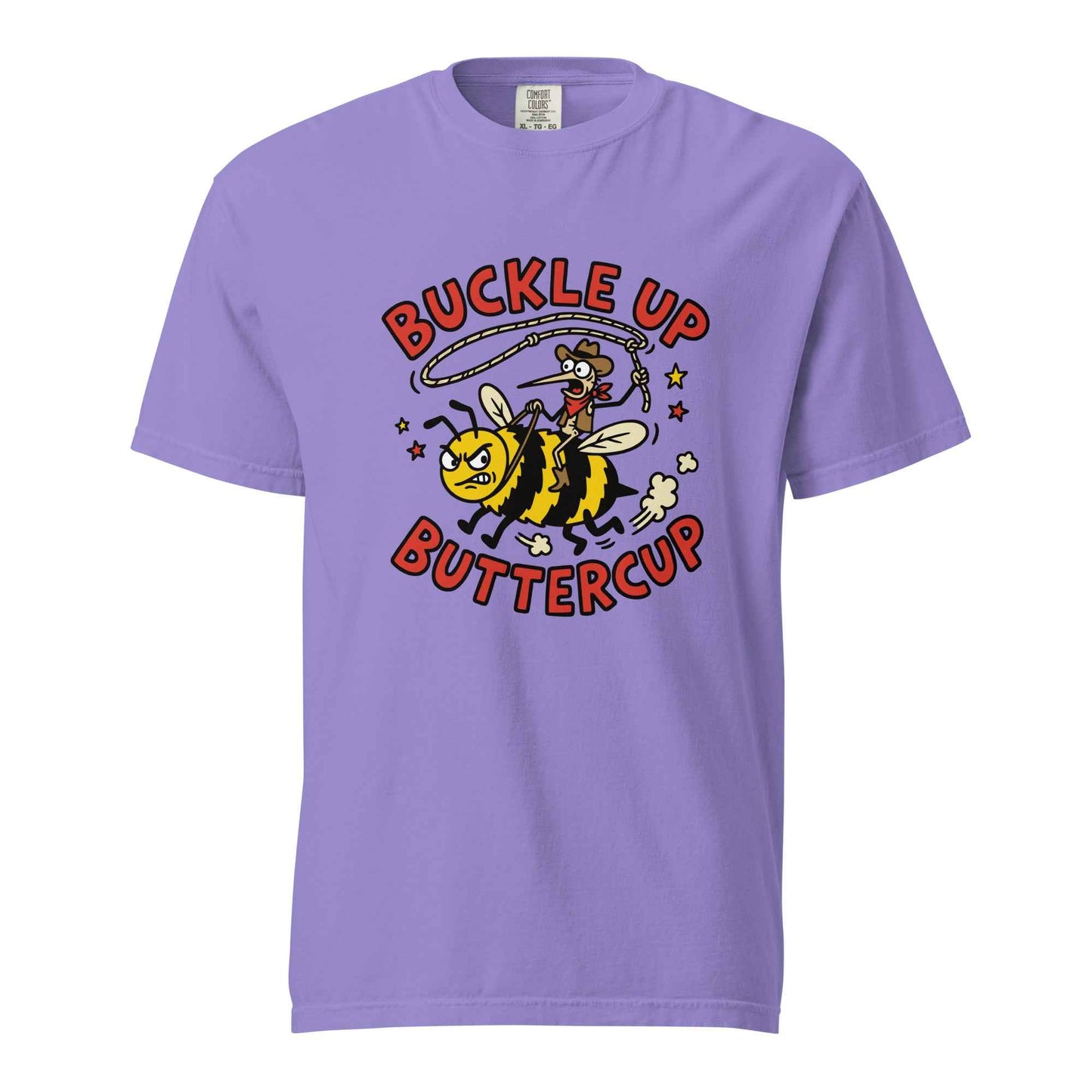Buckle Up Buttercup T-Shirt, Funny Cowboy Bee