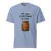 I'm Fine. Everything Is Fine. Funny Pickled Carrot T-Shirt