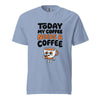 Today My Coffee Needs a Coffee T-Shirt
