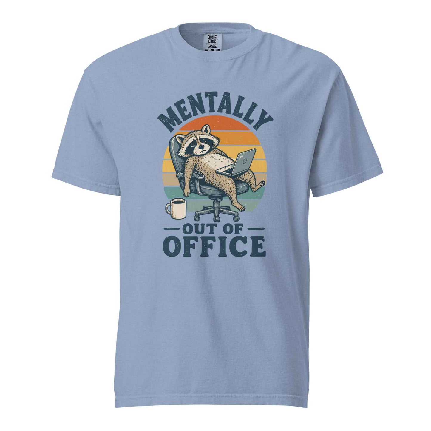 Mentally Out of Office Raccoon T-Shirt