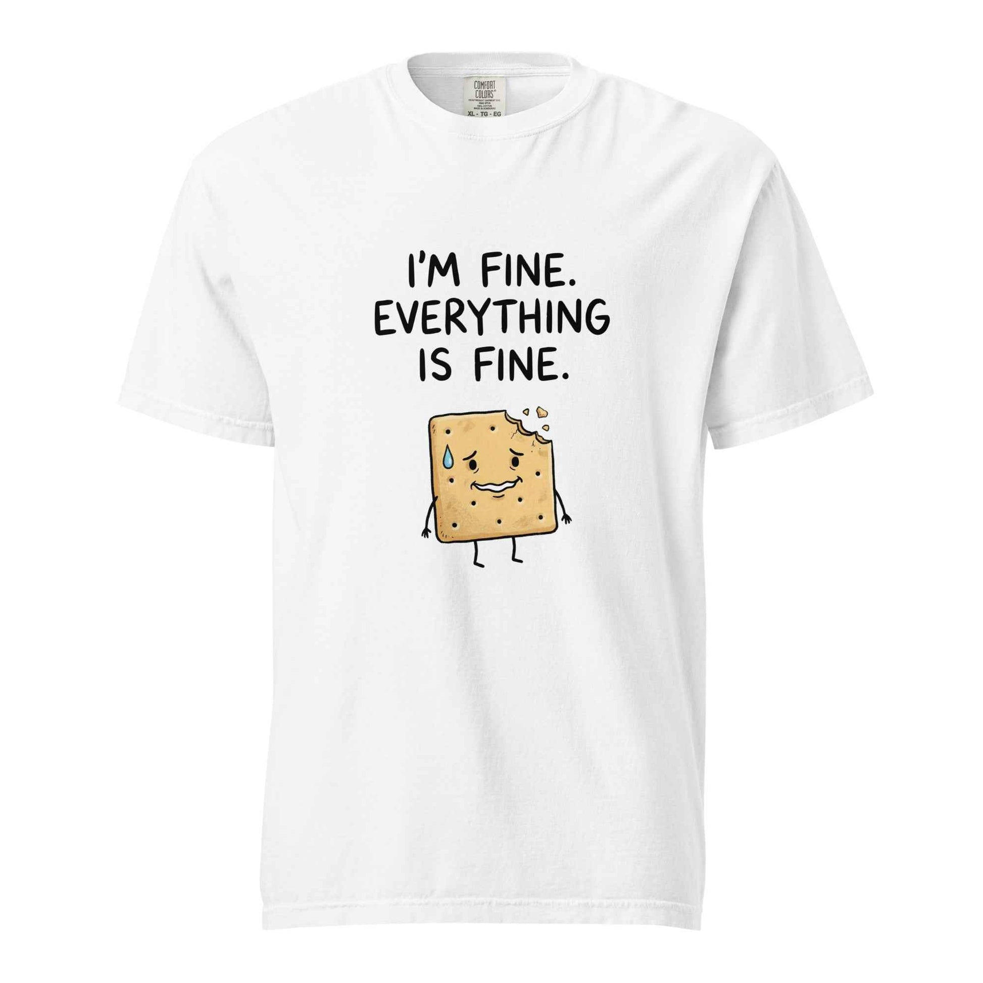 Funny Anxiety T-Shirt. I'm Fine. Everything Is Fine.