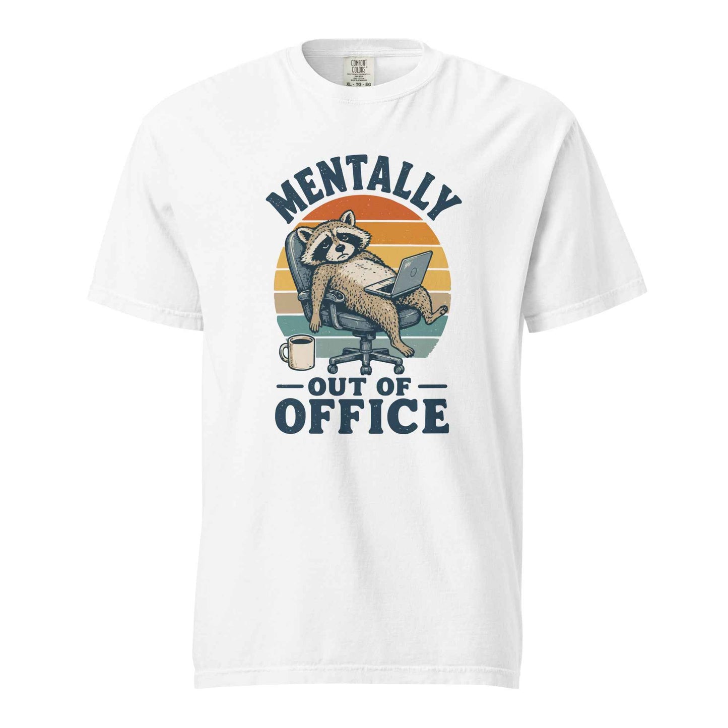 Mentally Out of Office Raccoon T-Shirt