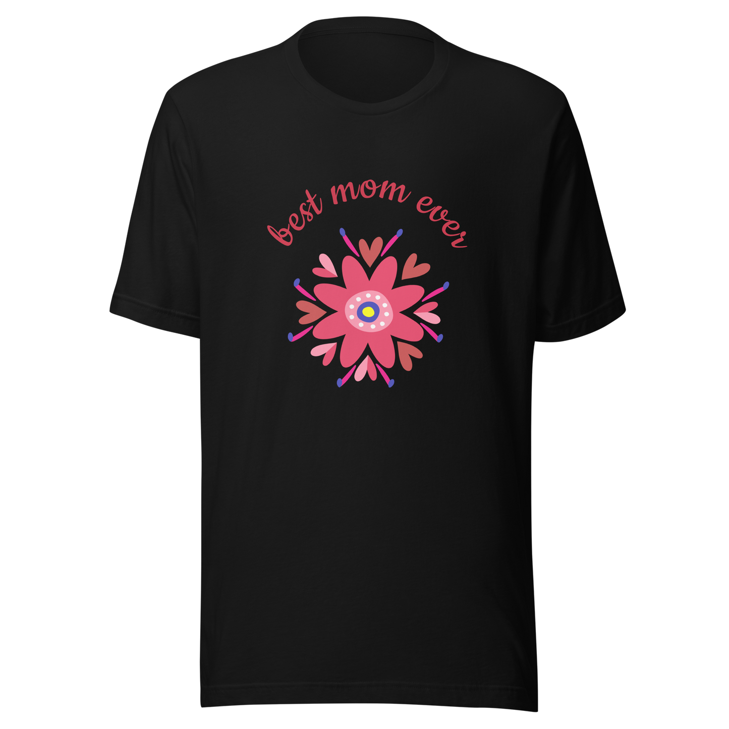 T-shirt "Best Mom Ever"