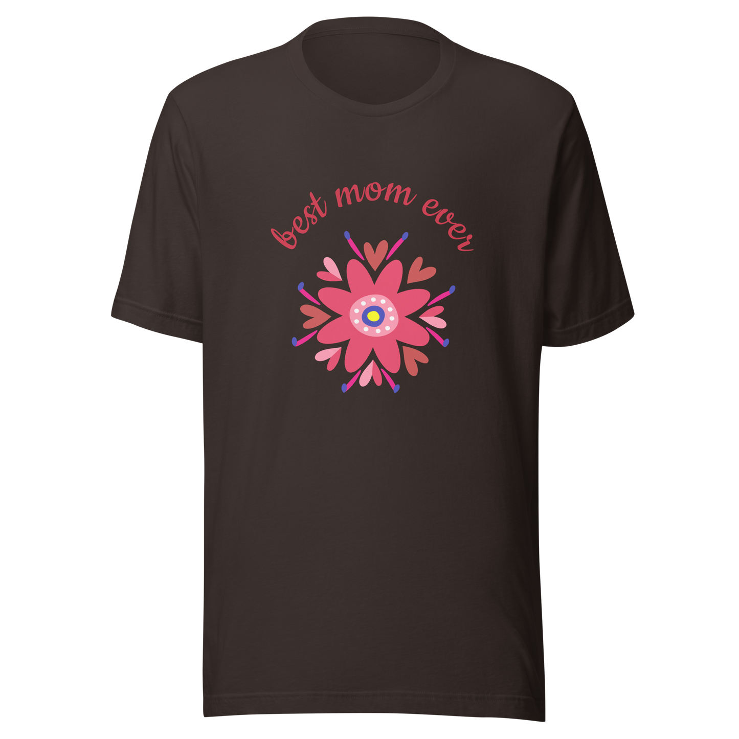 T-shirt "Best Mom Ever"