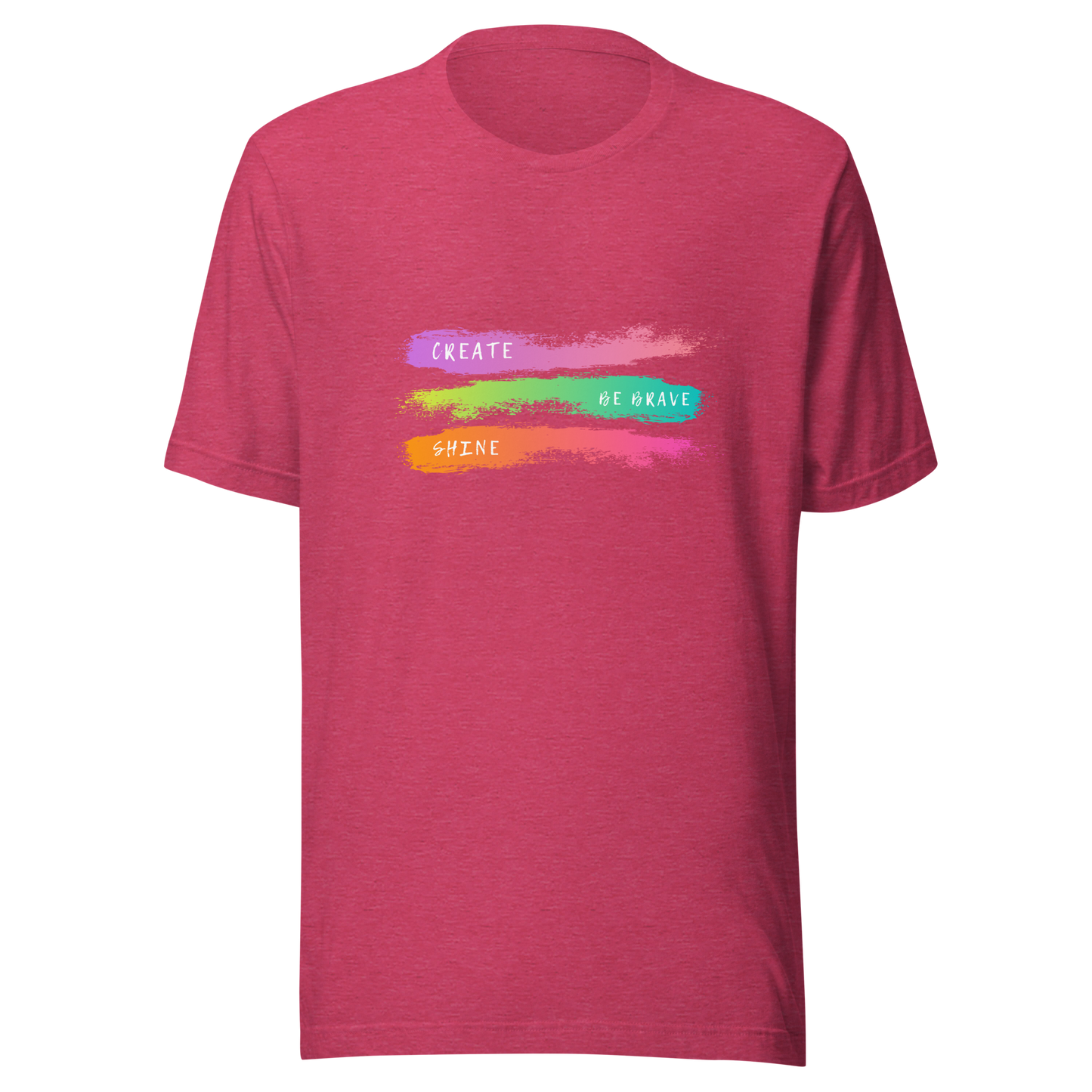 Unisex t-shirt with an inscription Be brave, Shine, Create, color print