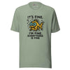 Funny Fish “It’s Fine” T-Shirt, Mental Health Humor Tee, I'm Fine Everything's Fine Shirt, Sarcastic Panic Meme Tee